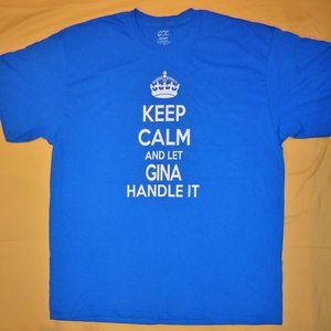 KEEP CALM Shirt Social Media Internet Meme Joke Personalized Gina